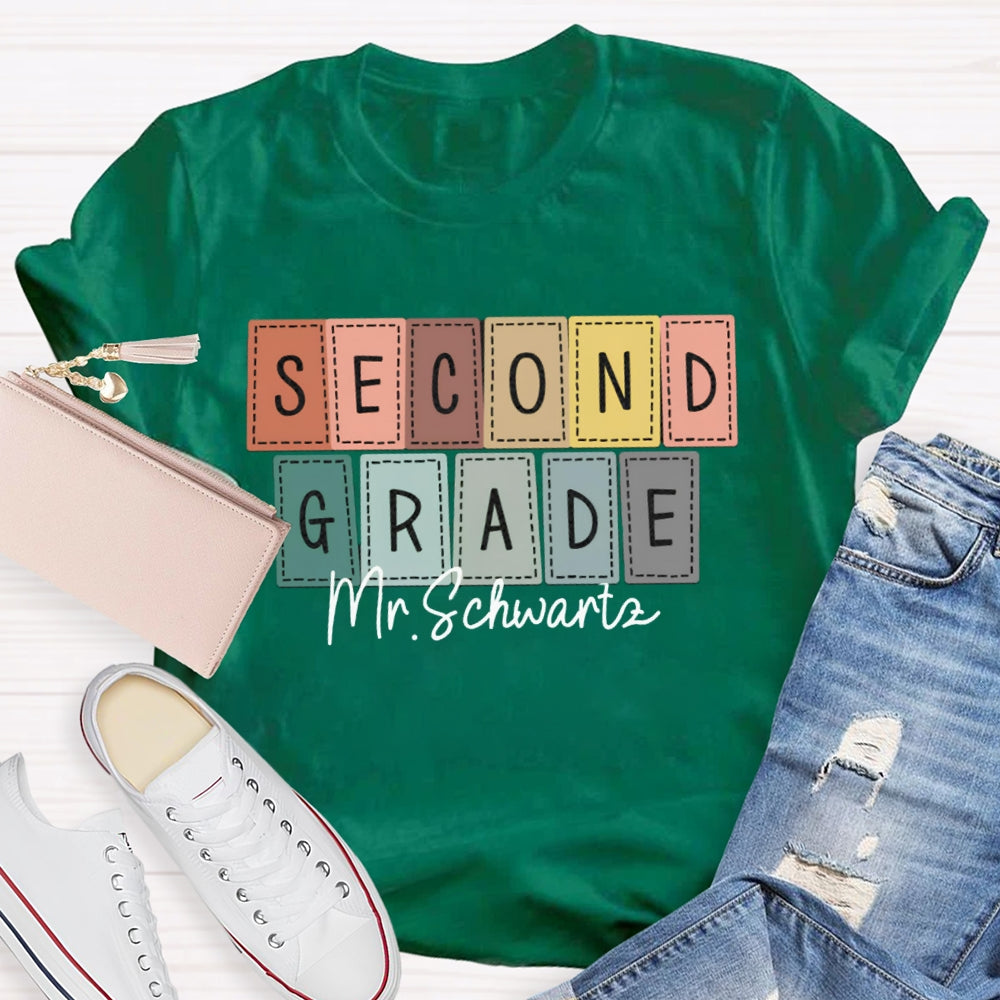 Personalized Name And Grade Second Grade Back To School Teacher T-shirt