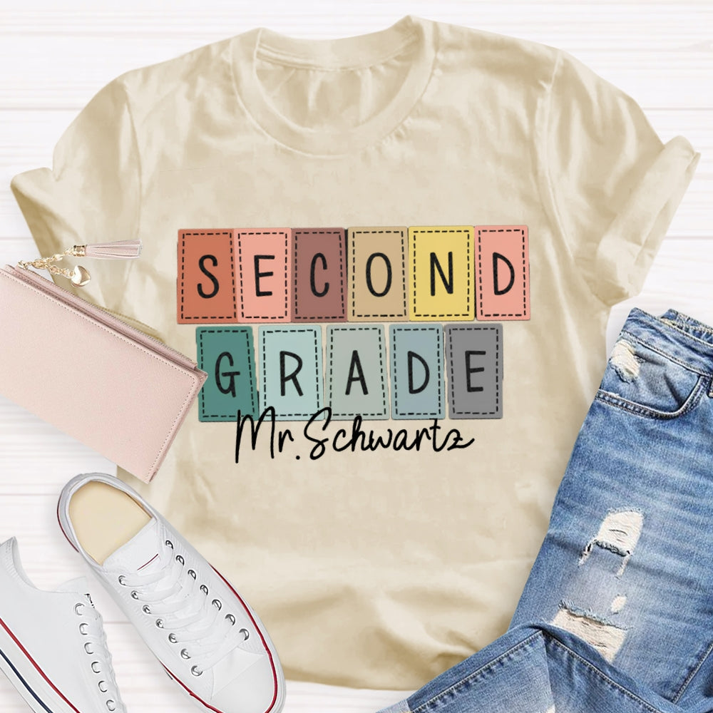 Personalized Name And Grade Second Grade Back To School Teacher T-shirt