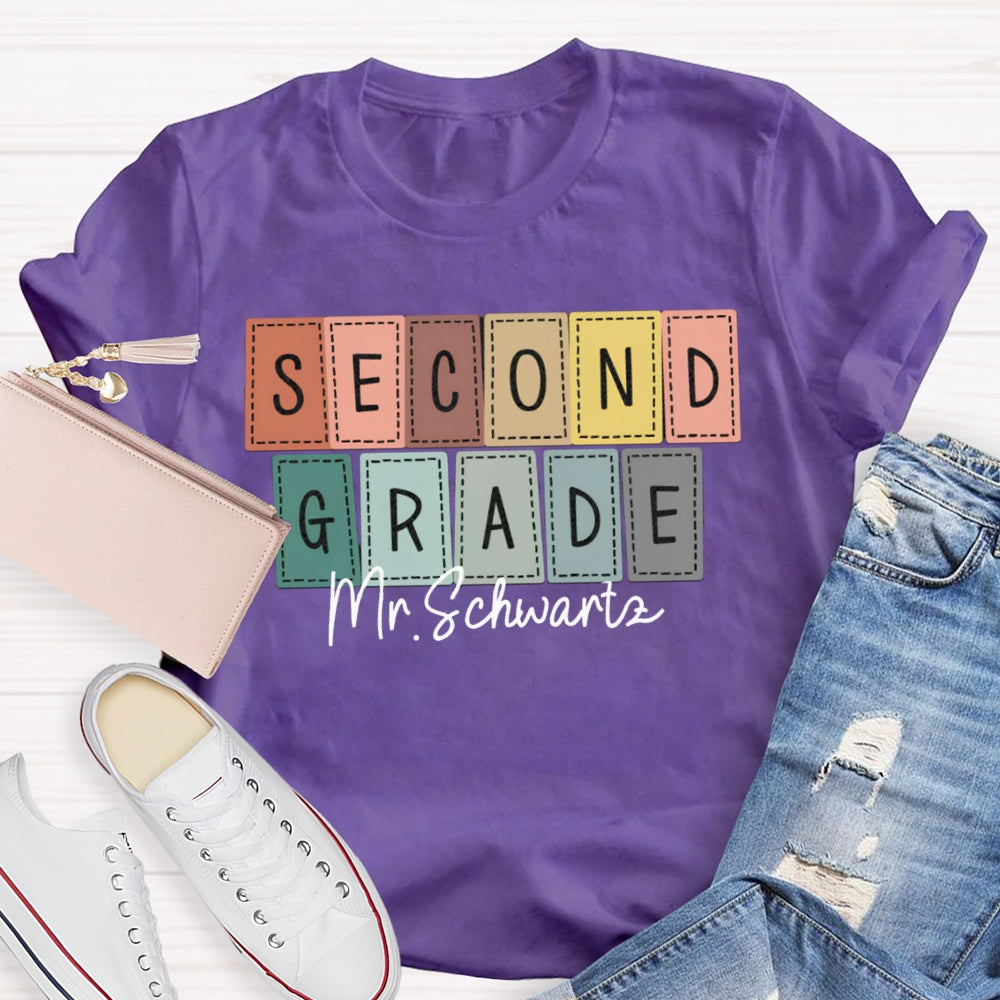 Personalized Name And Grade Second Grade Back To School Teacher T-shirt