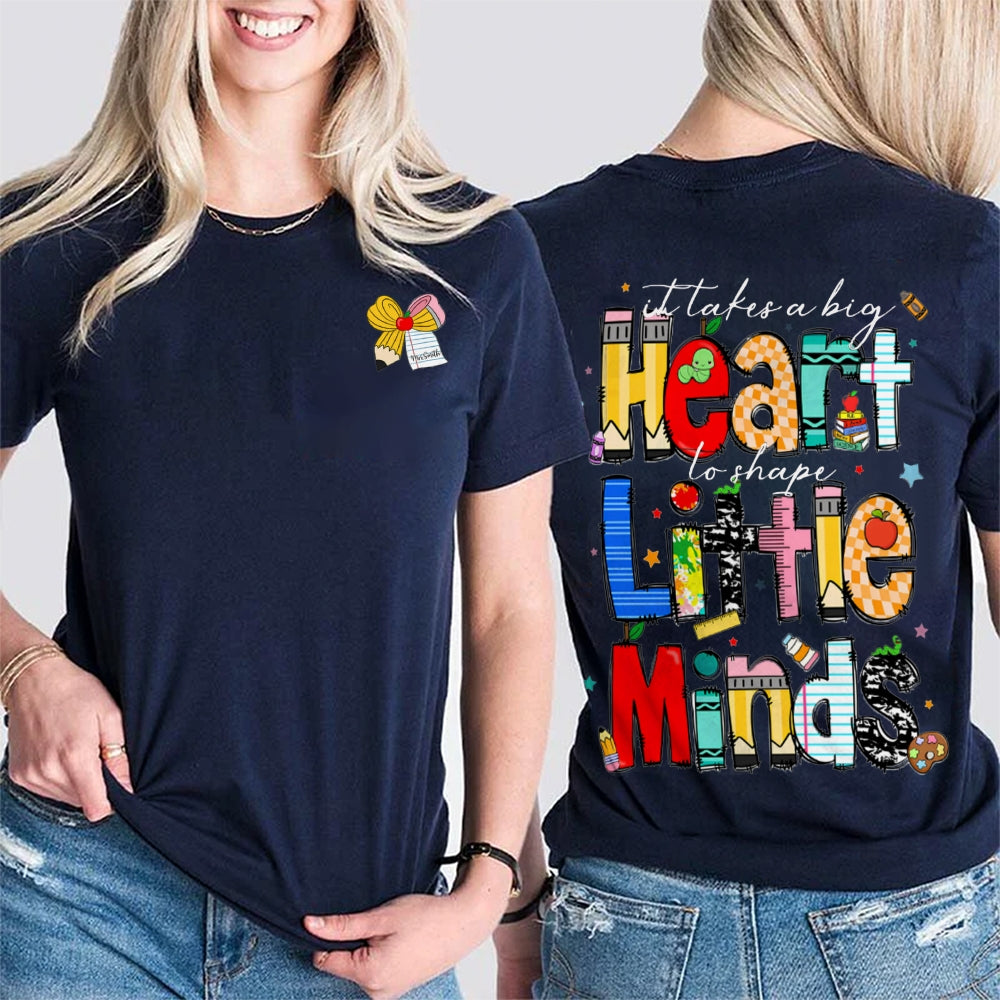 Personalized Name It Takes A Big Heart Shape Little Minds Double Printed T-shirt