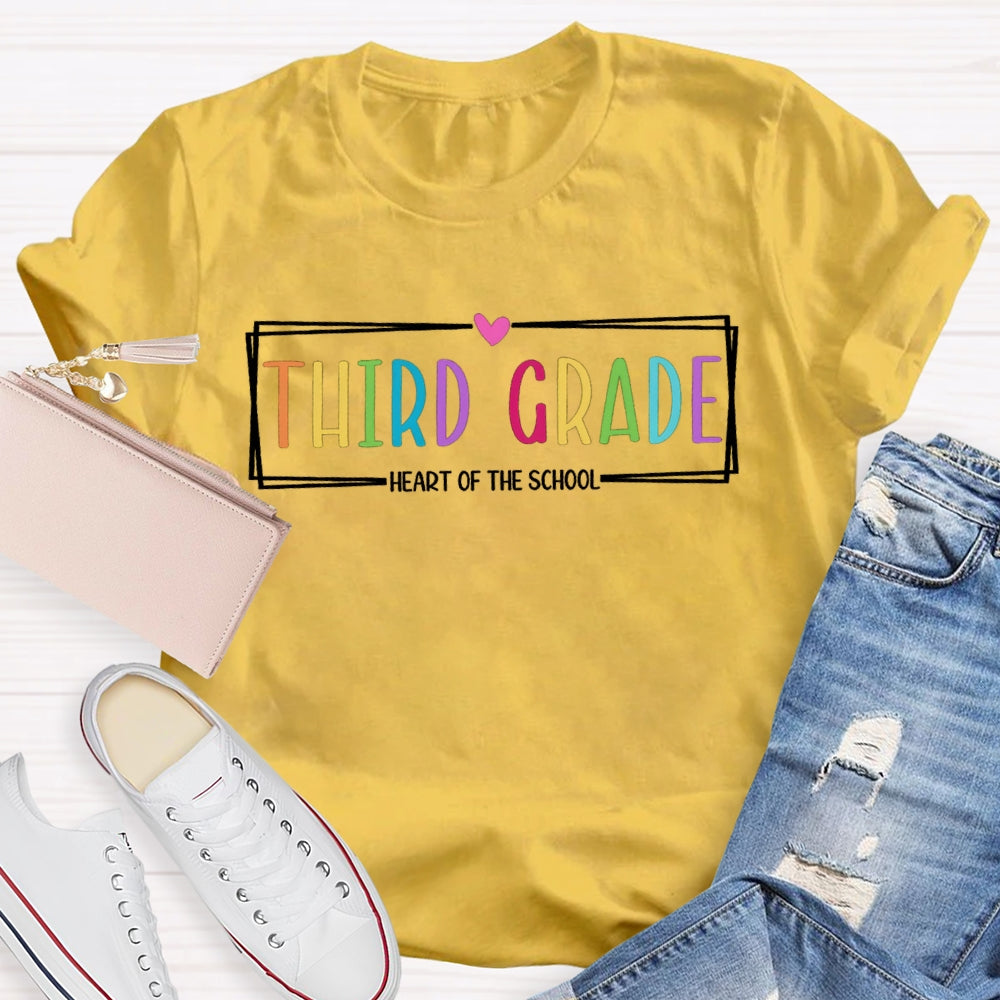 Personalized Grade Third Grade Heart Of The School T-shirt