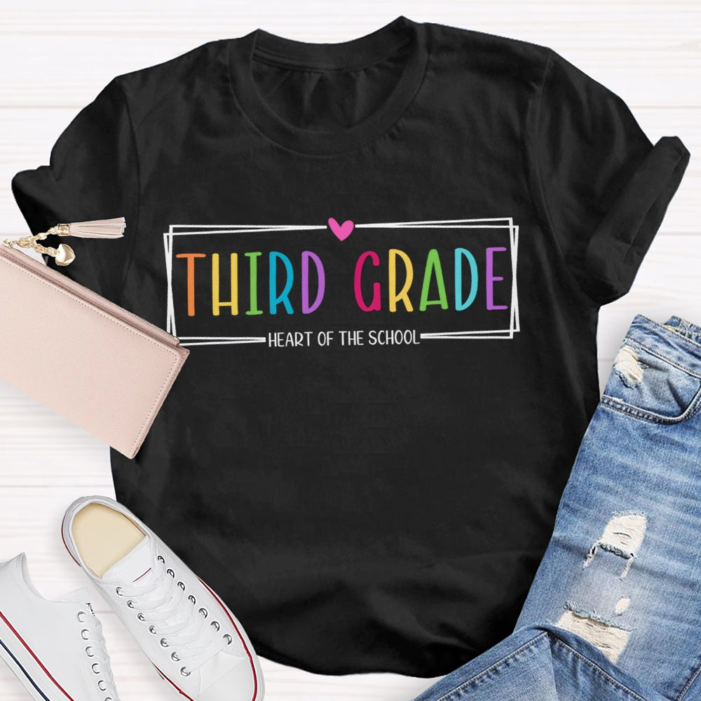 Personalized Grade Third Grade Heart Of The School T-shirt