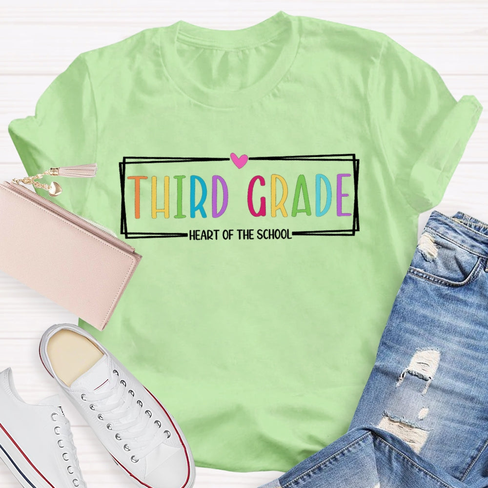 Personalized Grade Third Grade Heart Of The School T-shirt