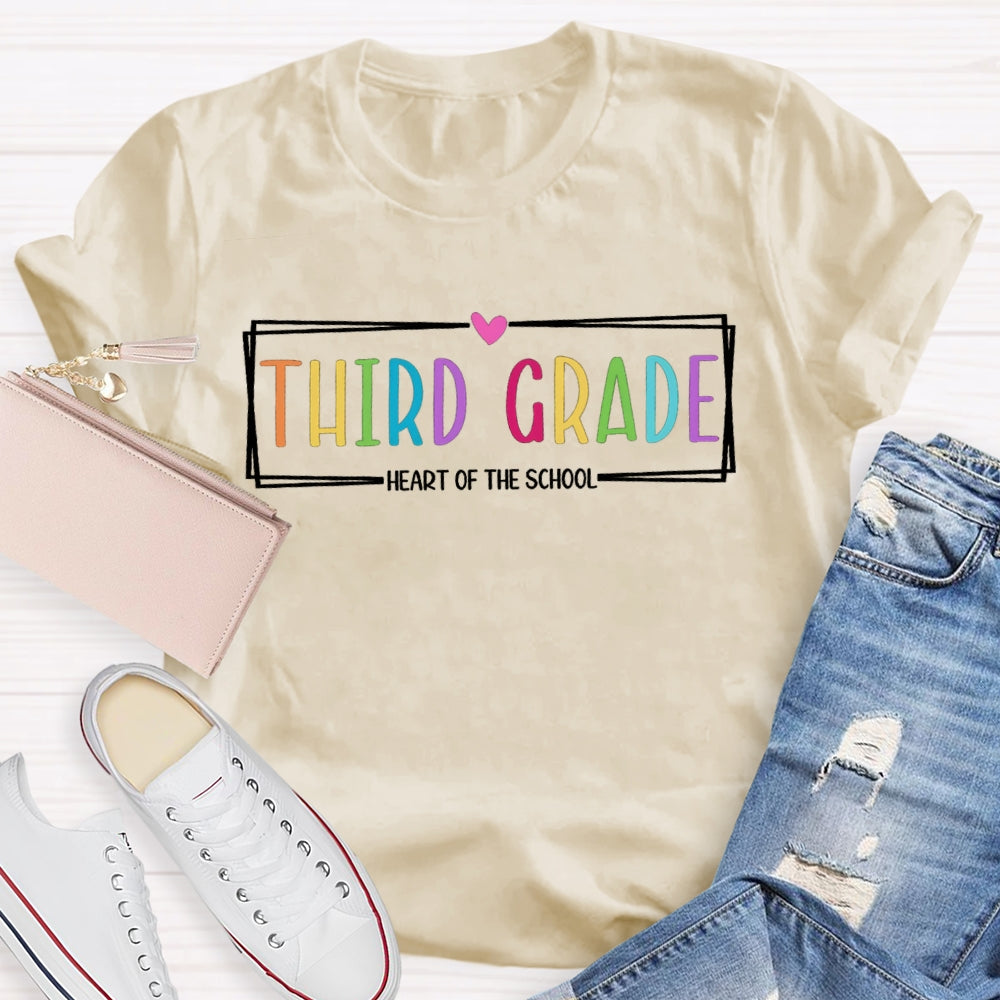 Personalized Grade Third Grade Heart Of The School T-shirt