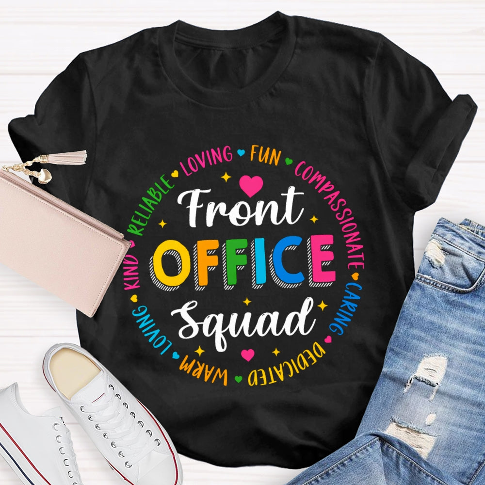 Front Office Squad Warm Loving T-Shirt