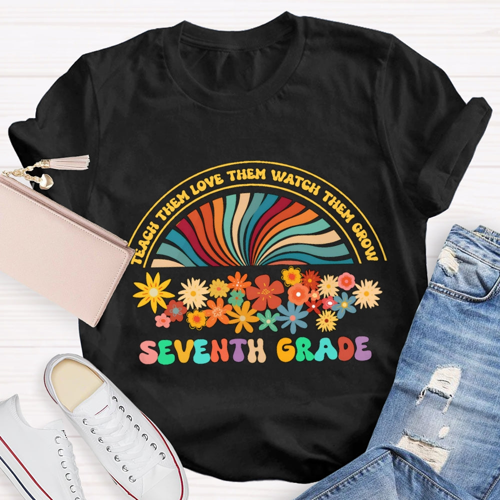 Personalized Grade Teach Them Watch Them Floral Rainbow T-Shirt