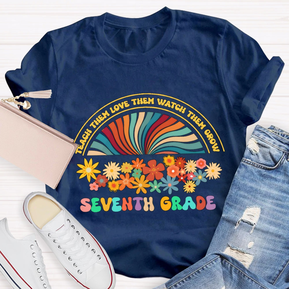 Personalized Grade Teach Them Watch Them Floral Rainbow T-Shirt