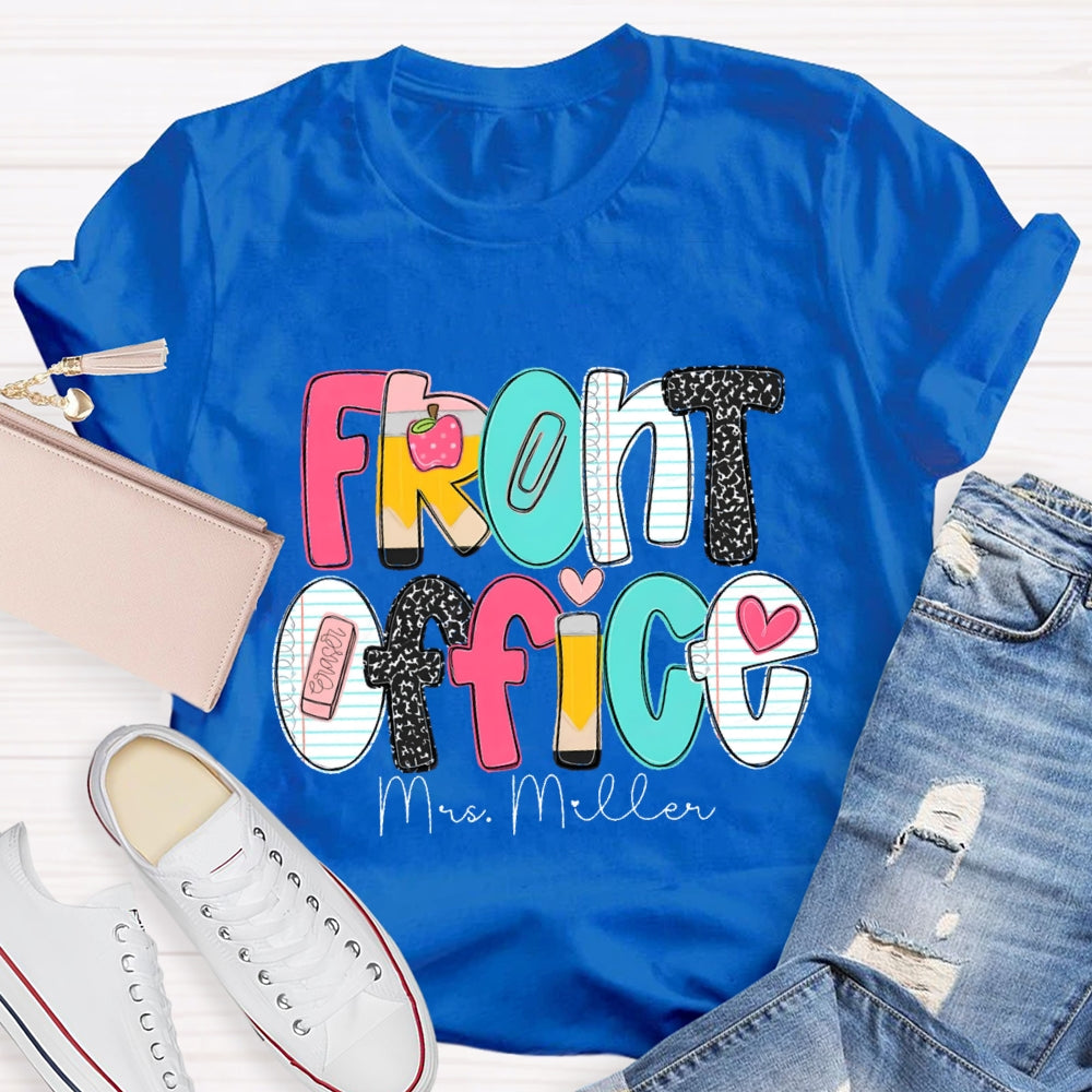 Personalized Name Front Office  Pink Heart Teacher T-shirt