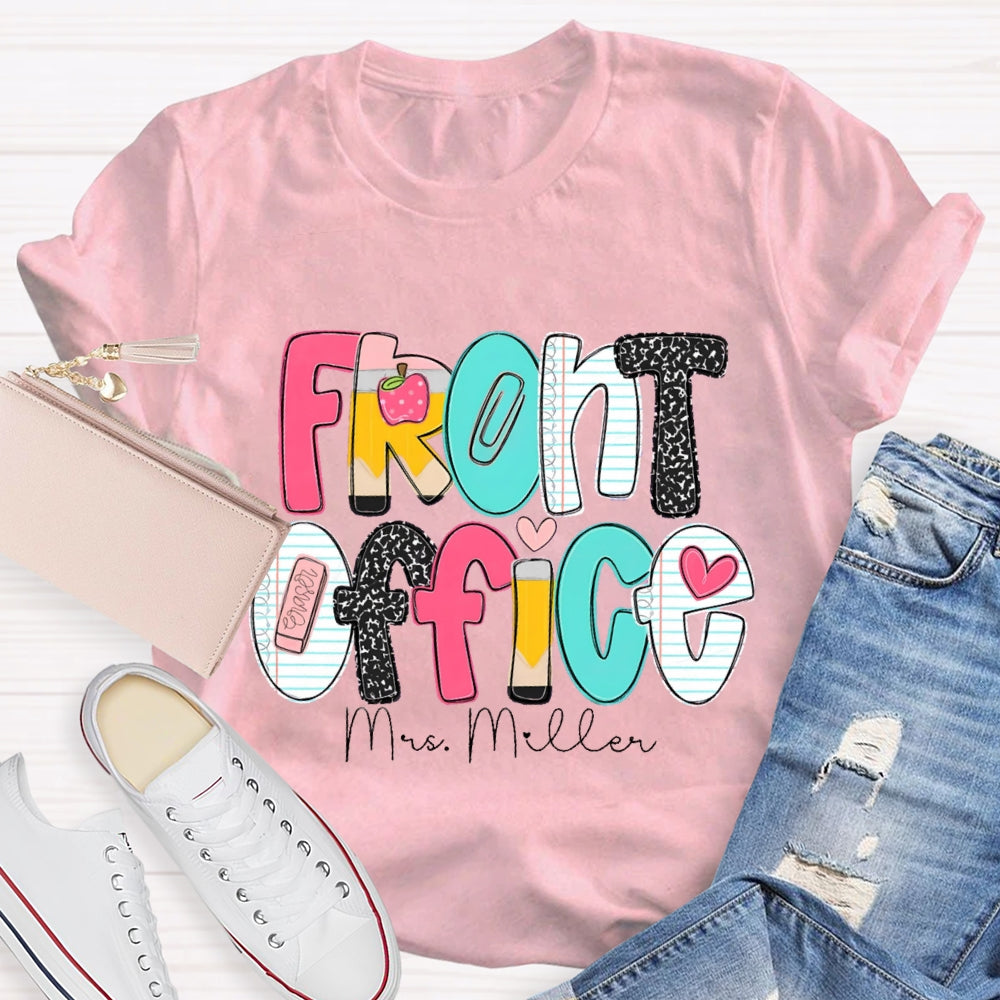 Personalized Name Front Office  Pink Heart Teacher T-shirt