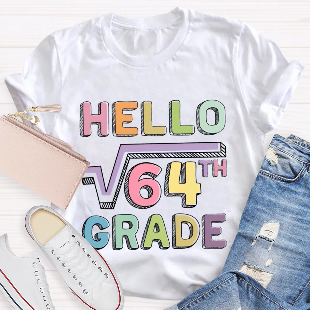 Personalized Grade Say Hello Math Teacher T-Shirt