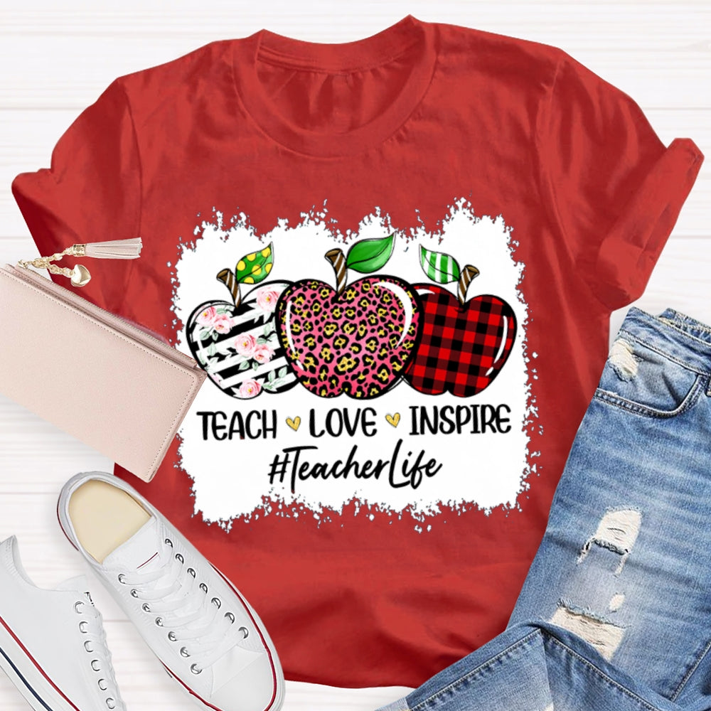 Teach Love Inspire Teacher Life Colored Apples T-shirt