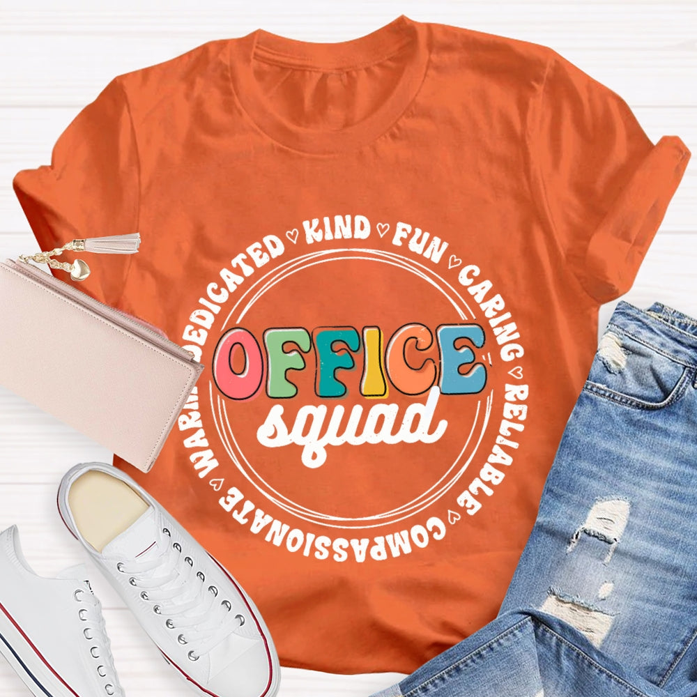 Office Squad Kind Fun Caring T-Shirt