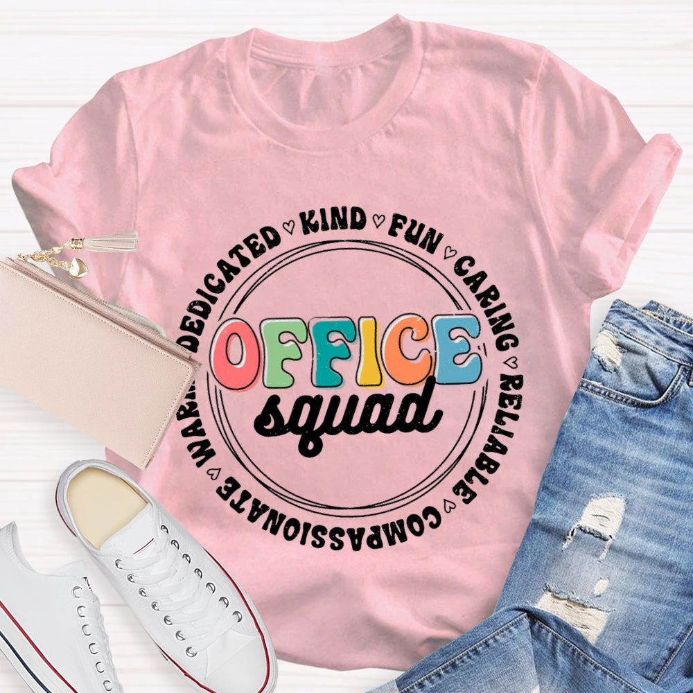 Office Squad Kind Fun Caring T-Shirt