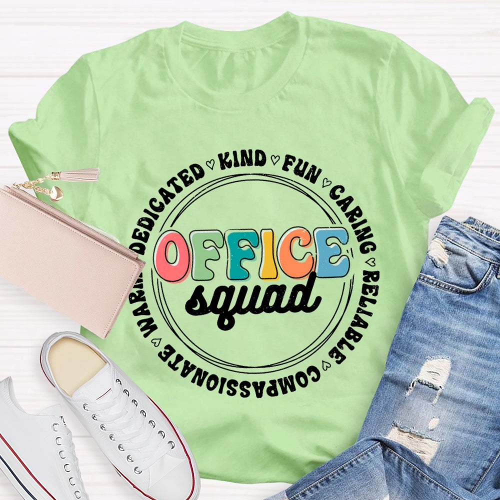 Office Squad Kind Fun Caring T-Shirt