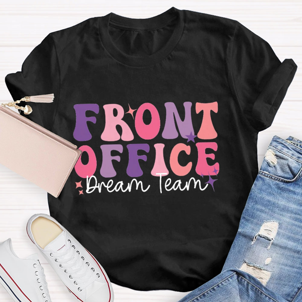 Front Office Dream Team Colorful T-shirt