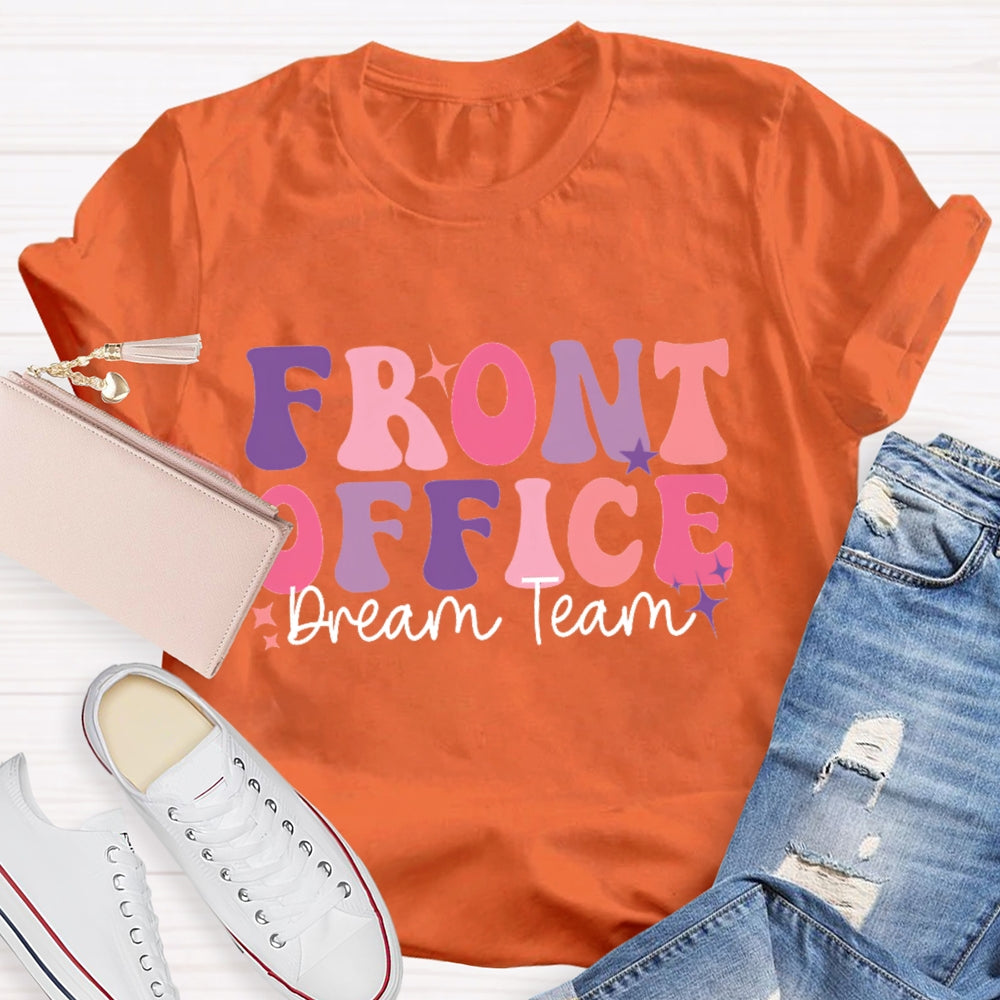 Front Office Dream Team Colorful T-shirt