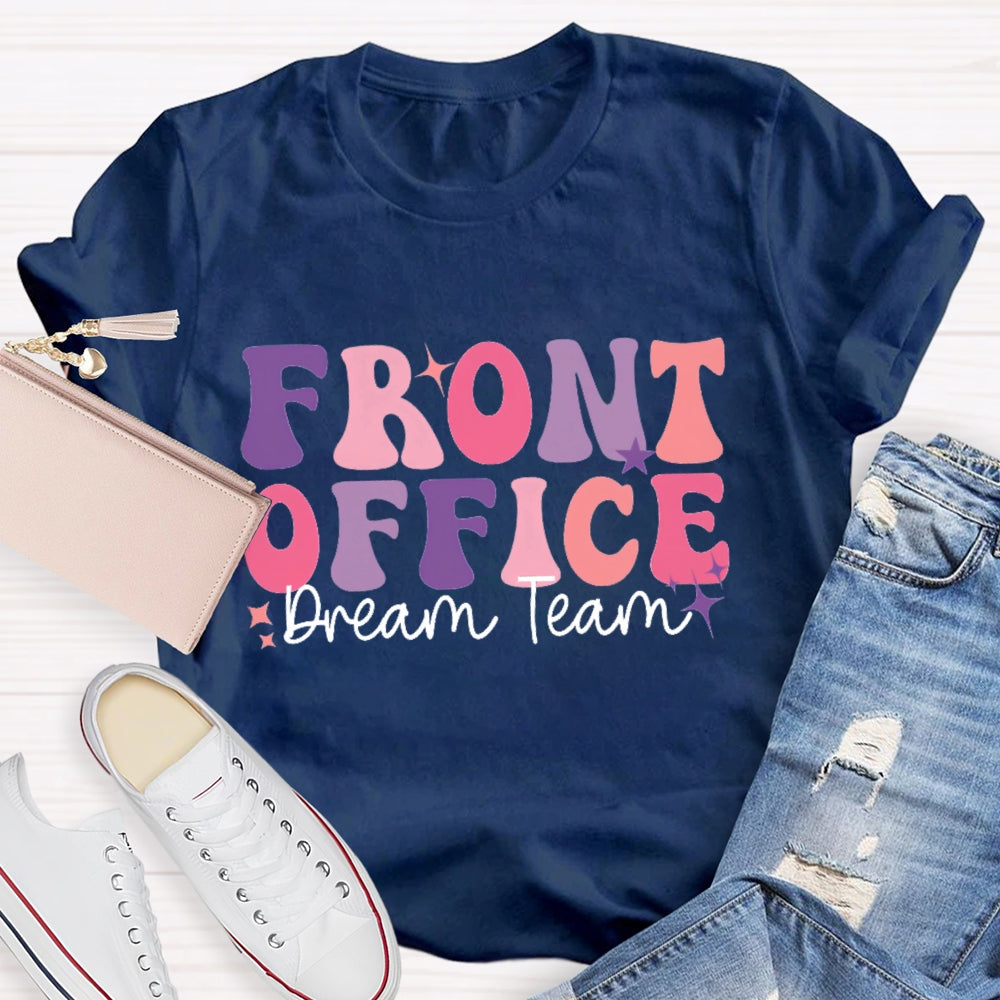 Front Office Dream Team Colorful T-shirt