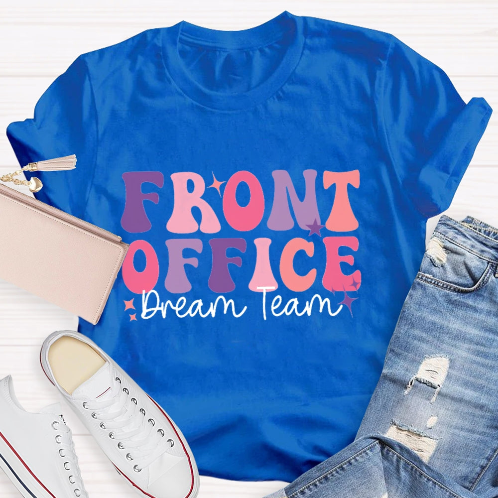 Front Office Dream Team Colorful T-shirt