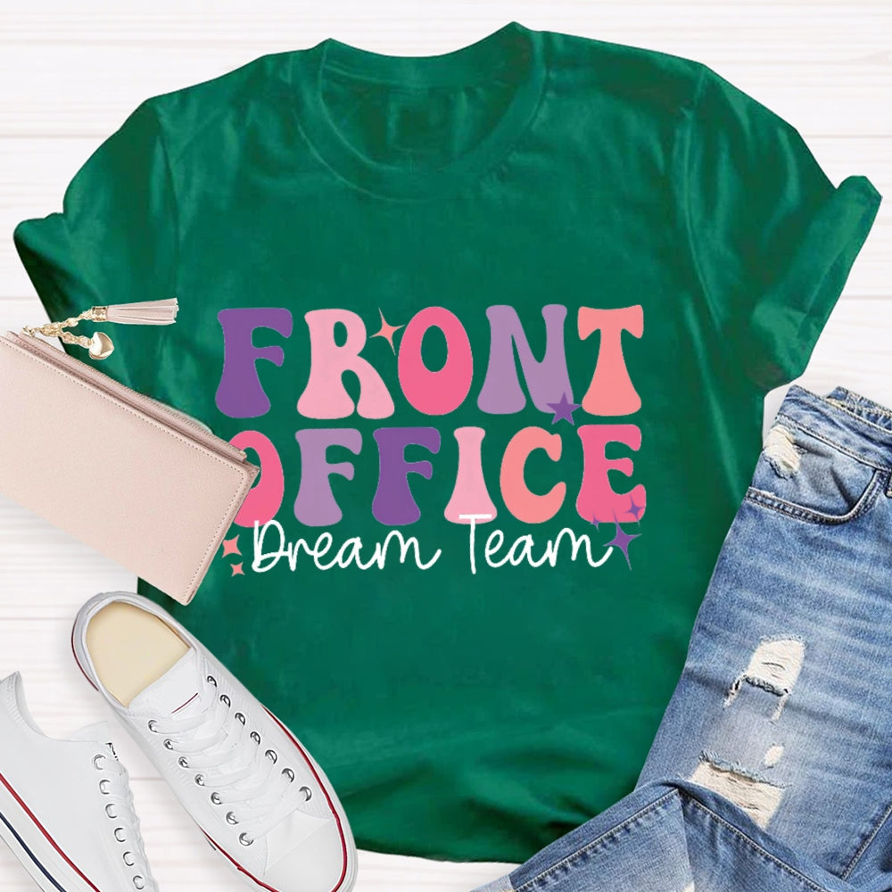 Front Office Dream Team Colorful T-shirt