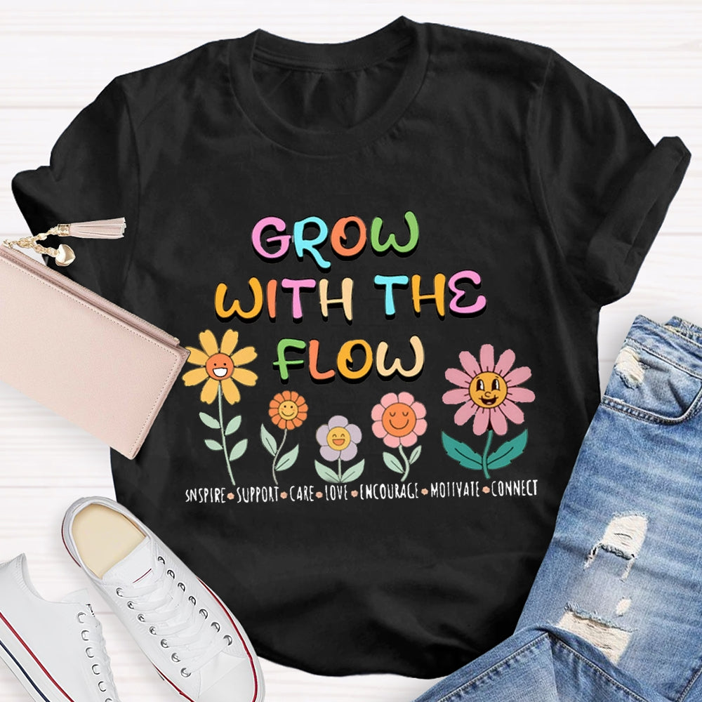 Grow With The Flower T-Shirt