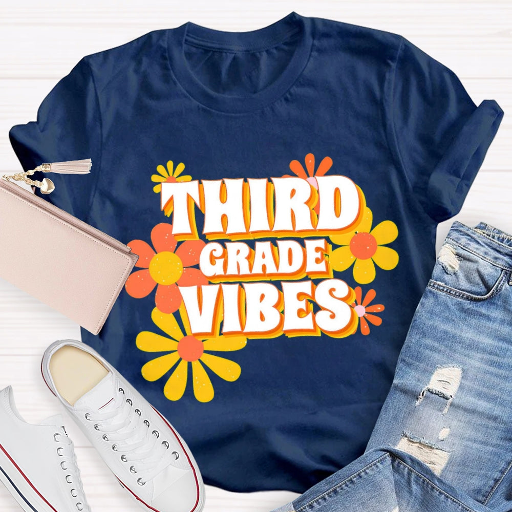 Personalized Third Grade Vibes Flowers Teacher T-Shirt