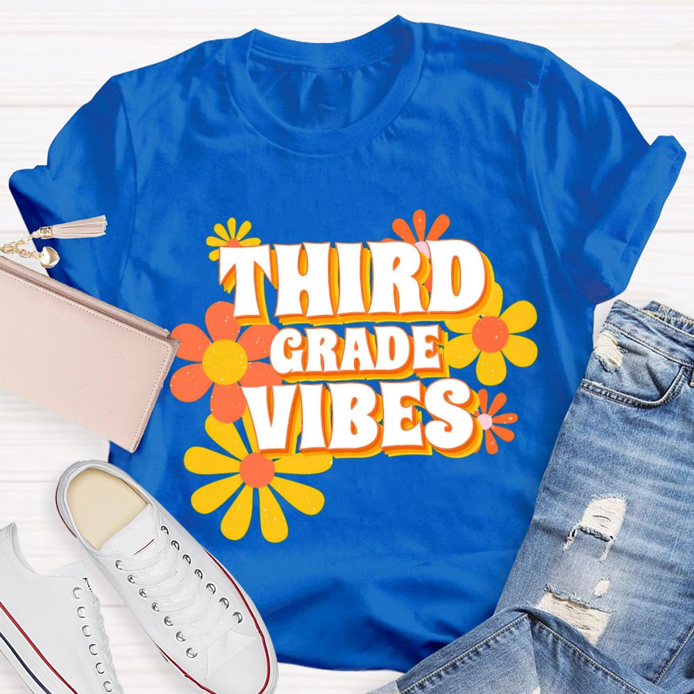 Personalized Third Grade Vibes Flowers Teacher T-Shirt