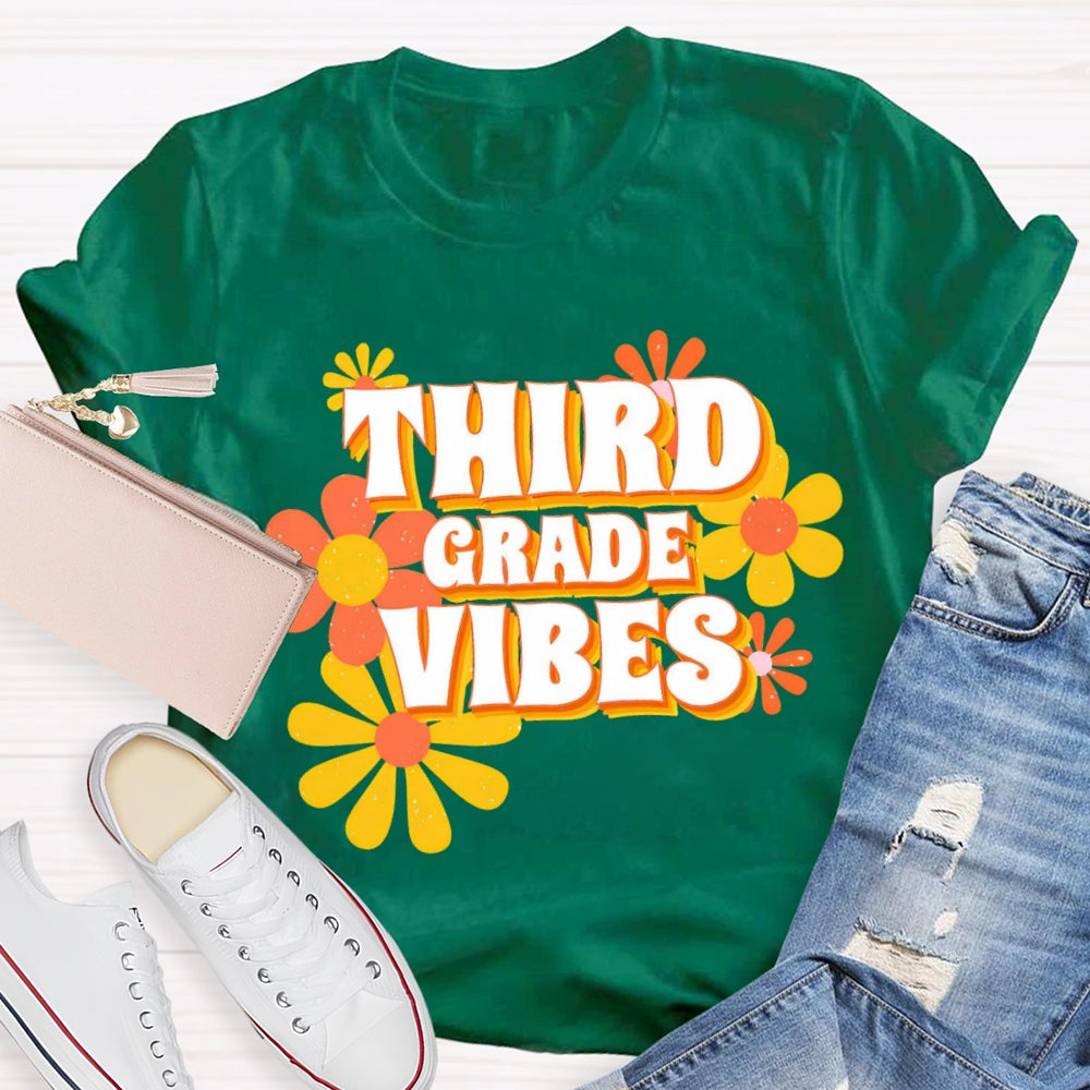 Personalized Third Grade Vibes Flowers Teacher T-Shirt