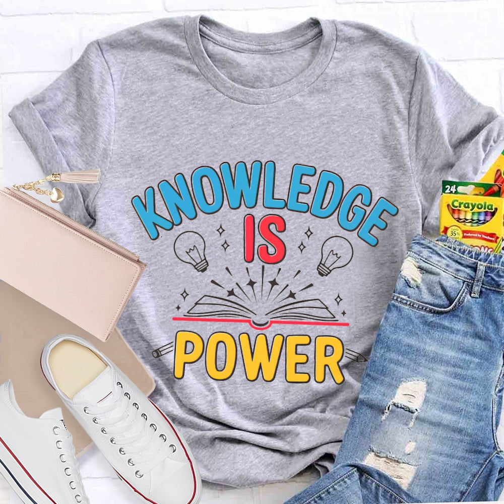 Knowledge Is Power T-shirt