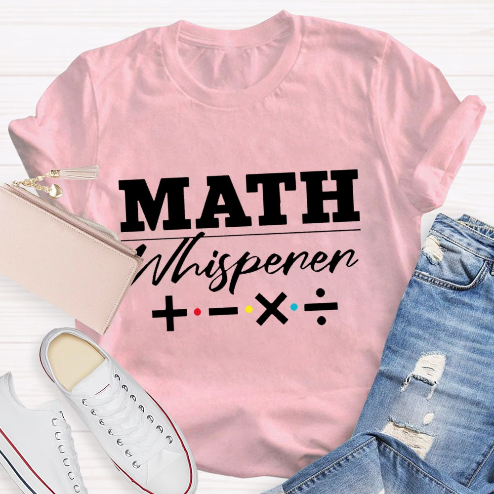 Math Whisperer Math Symbols T-shirt