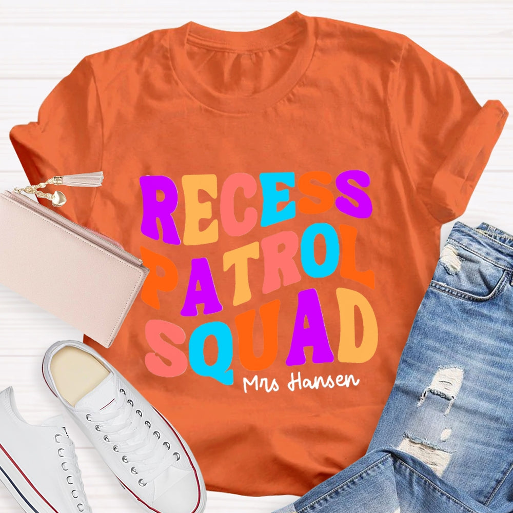 Personalized Name Recess Patrol squad T-shirt