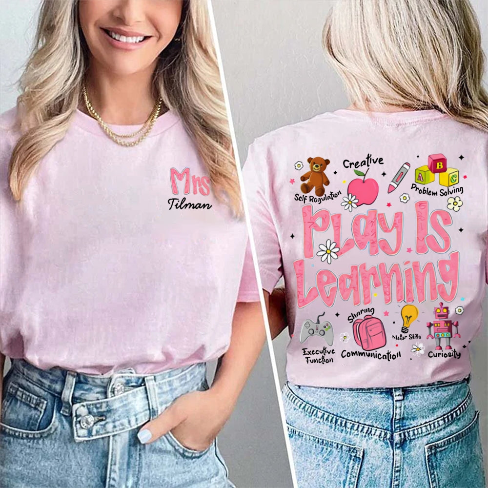 Personalized Name Play Is Learning Creative Problem Solving Double Printed T-shirt