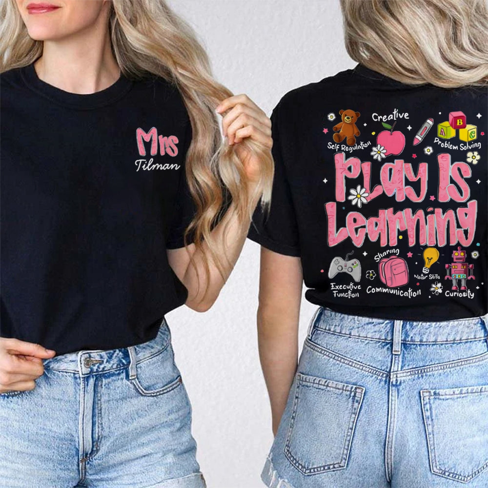 Personalized Name Play Is Learning Creative Problem Solving Double Printed T-shirt