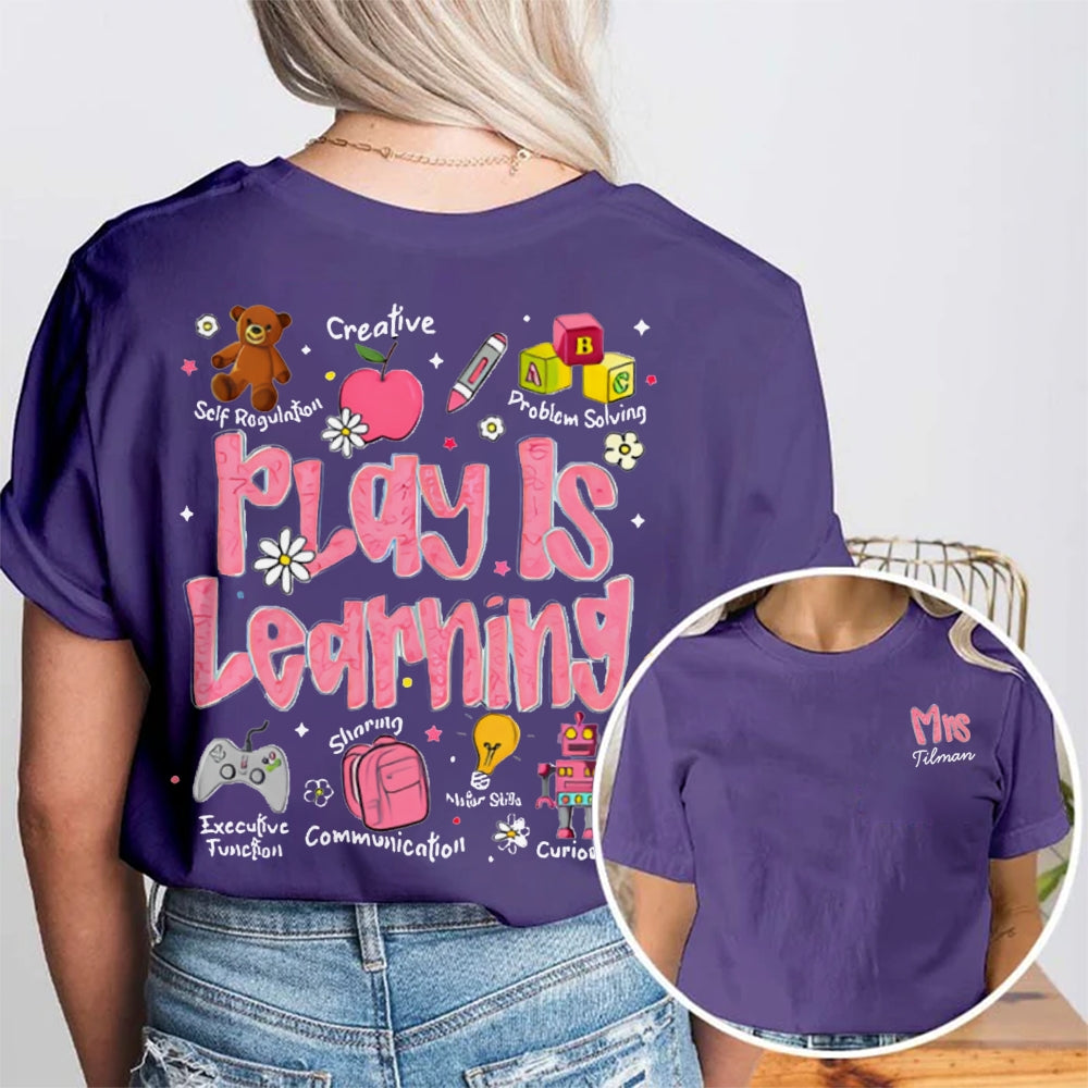 Personalized Name Play Is Learning Creative Problem Solving Double Printed T-shirt