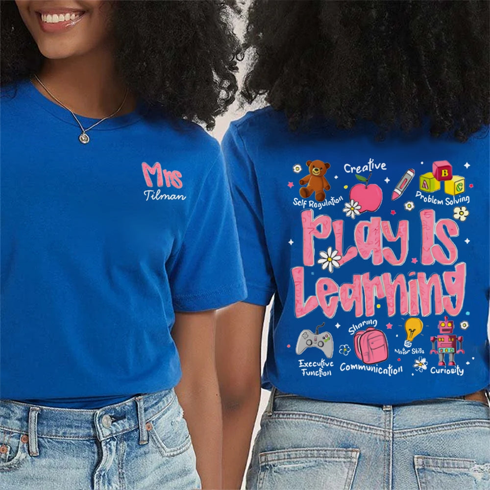 Personalized Name Play Is Learning Creative Problem Solving Double Printed T-shirt