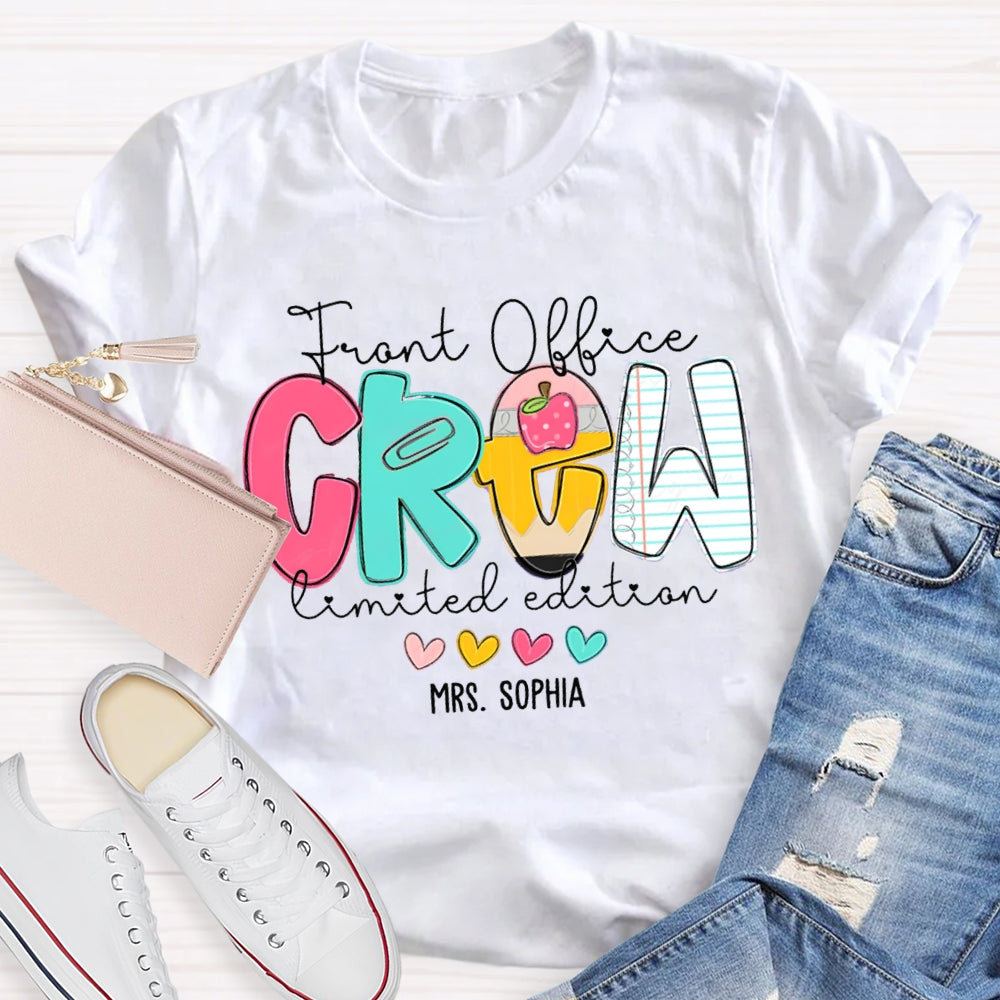 Personalized Name Front Office Crew Limited Edition T-shirt