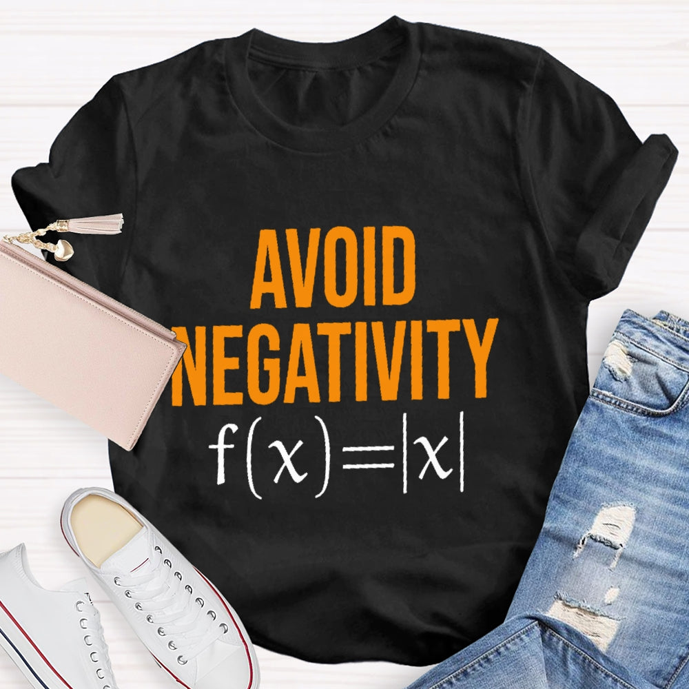Avoid Negativity Funny Math T-shirt