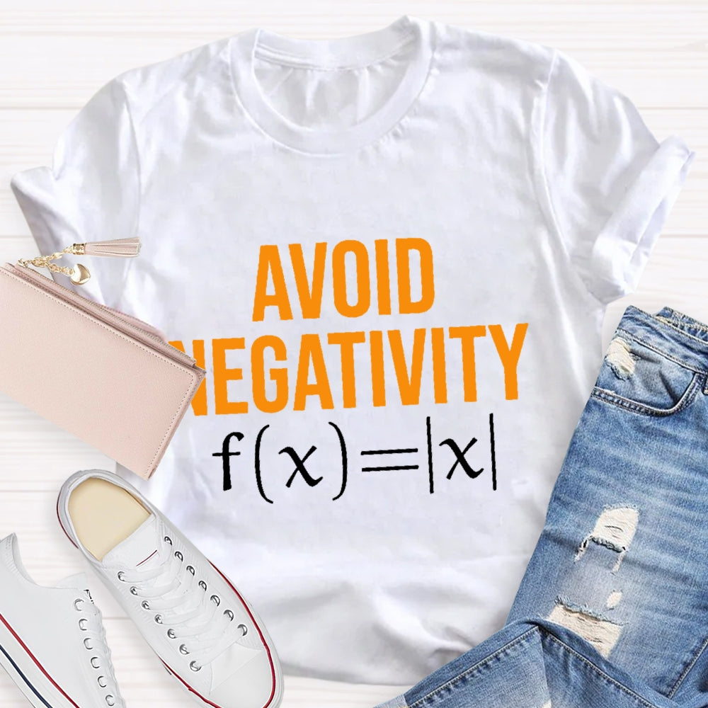 Avoid Negativity Funny Math T-shirt