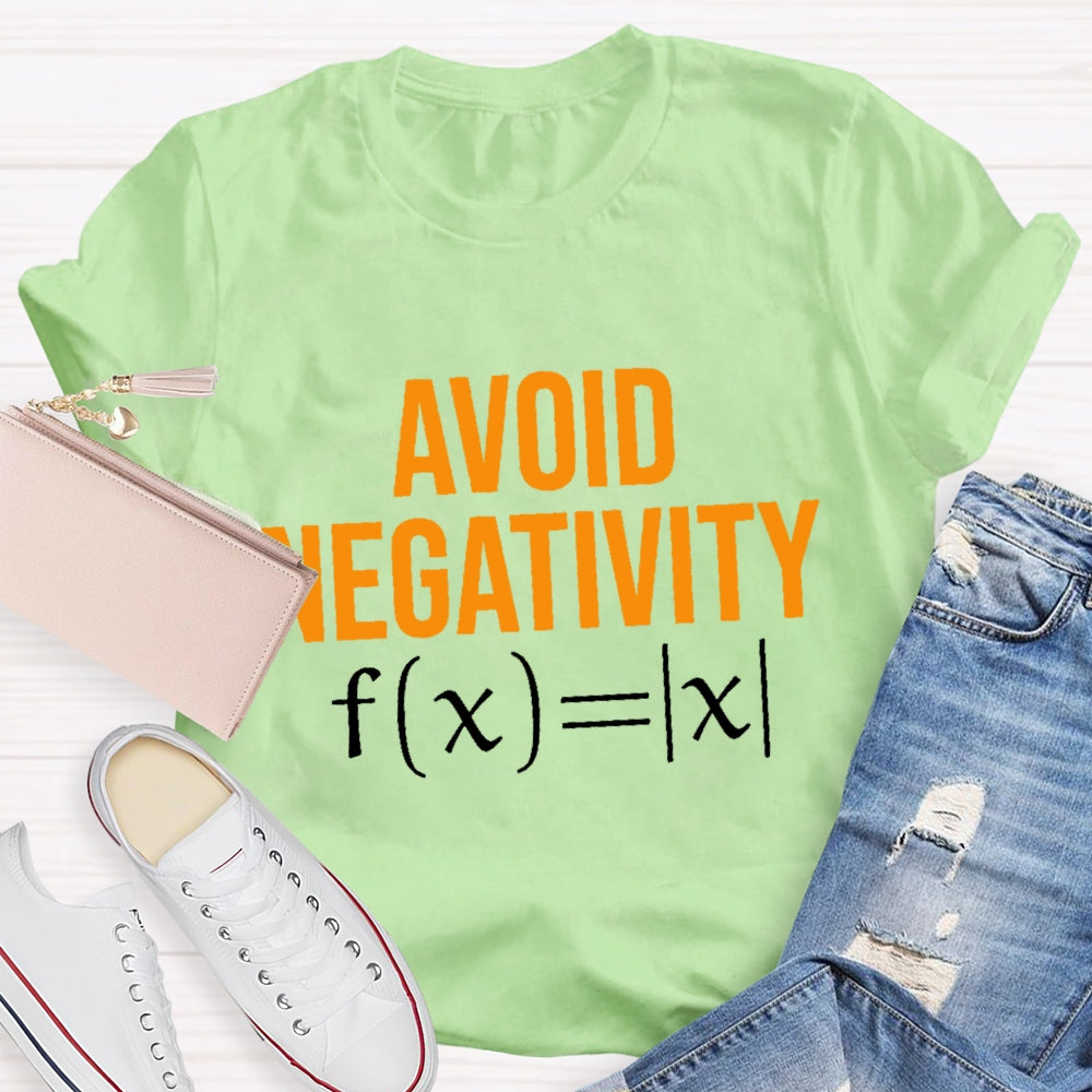 Avoid Negativity Funny Math T-shirt