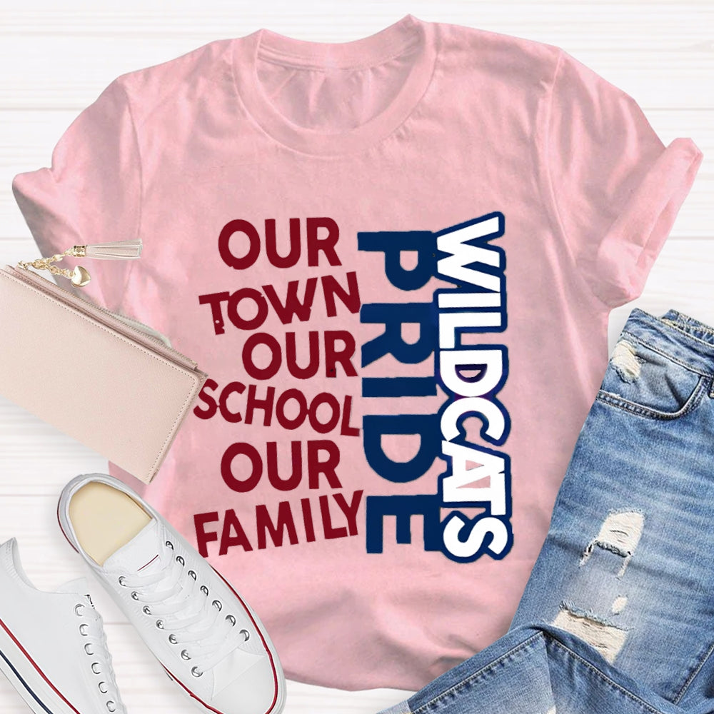 Personalized School Mascot Pride Our Town Our School Our Family Teacher T-Shirt