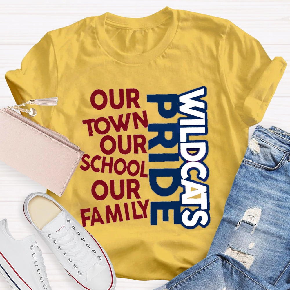 Personalized School Mascot Pride Our Town Our School Our Family Teacher T-Shirt