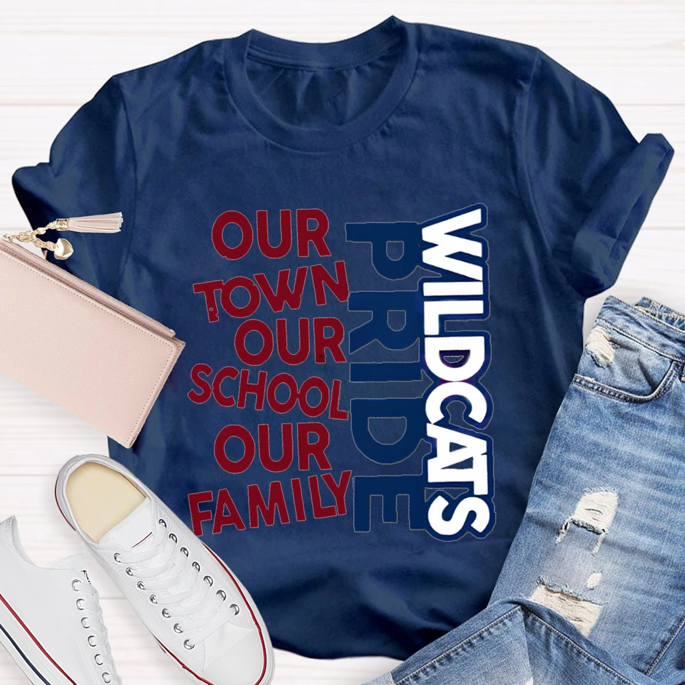 Personalized School Mascot Pride Our Town Our School Our Family Teacher T-Shirt