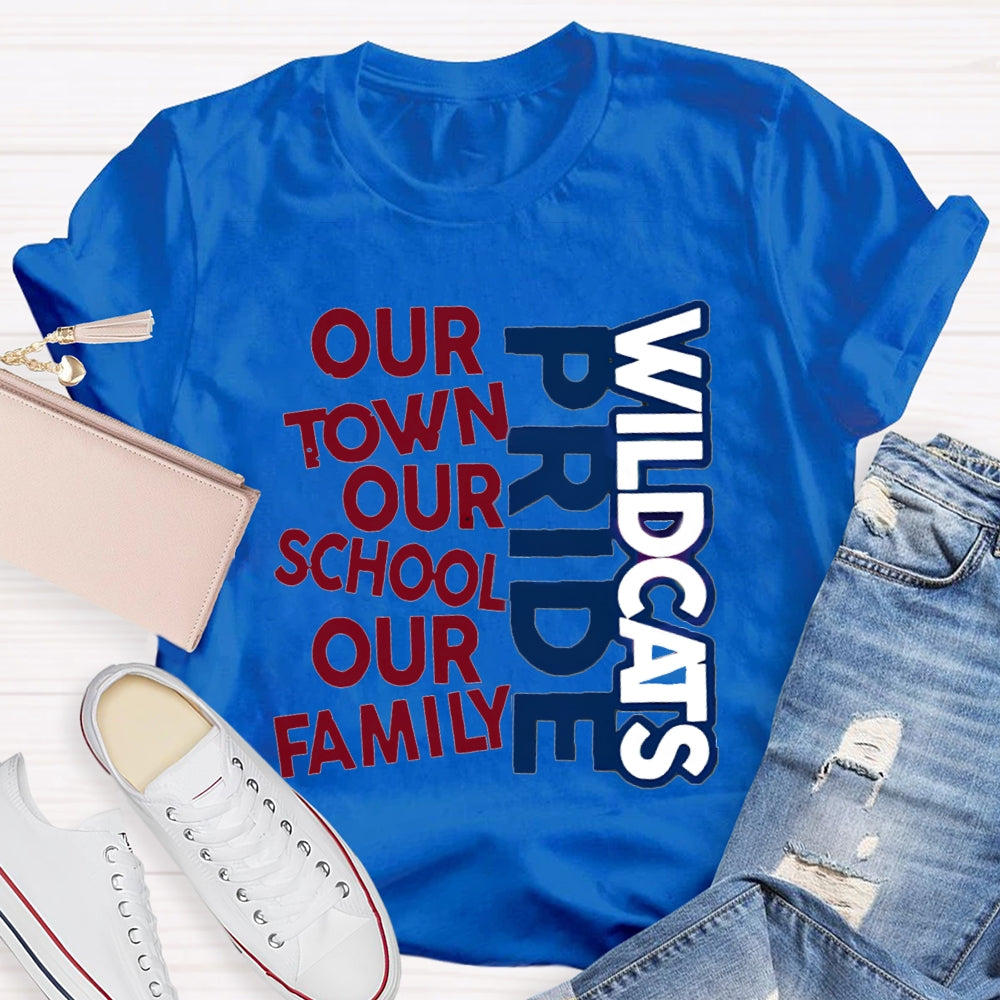 Personalized School Mascot Pride Our Town Our School Our Family Teacher T-Shirt