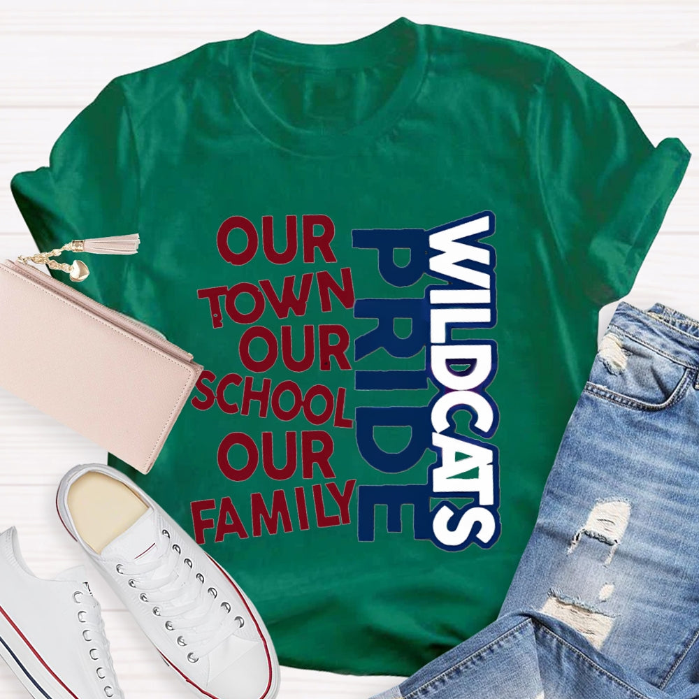 Personalized School Mascot Pride Our Town Our School Our Family Teacher T-Shirt