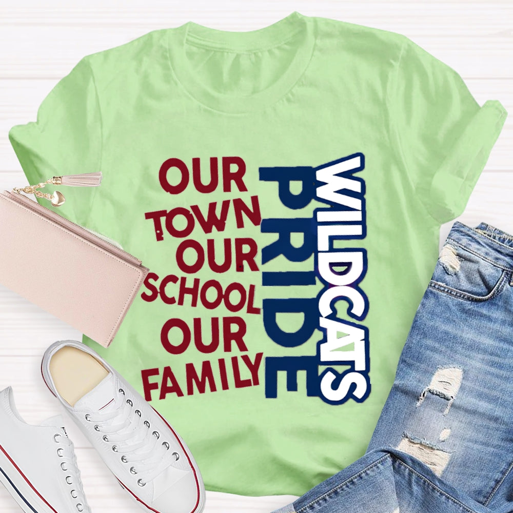 Personalized School Mascot Pride Our Town Our School Our Family Teacher T-Shirt