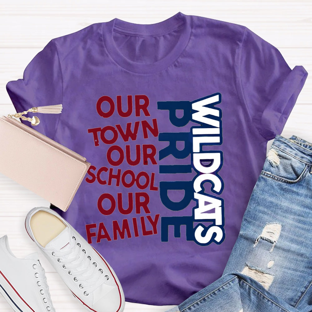 Personalized School Mascot Pride Our Town Our School Our Family Teacher T-Shirt