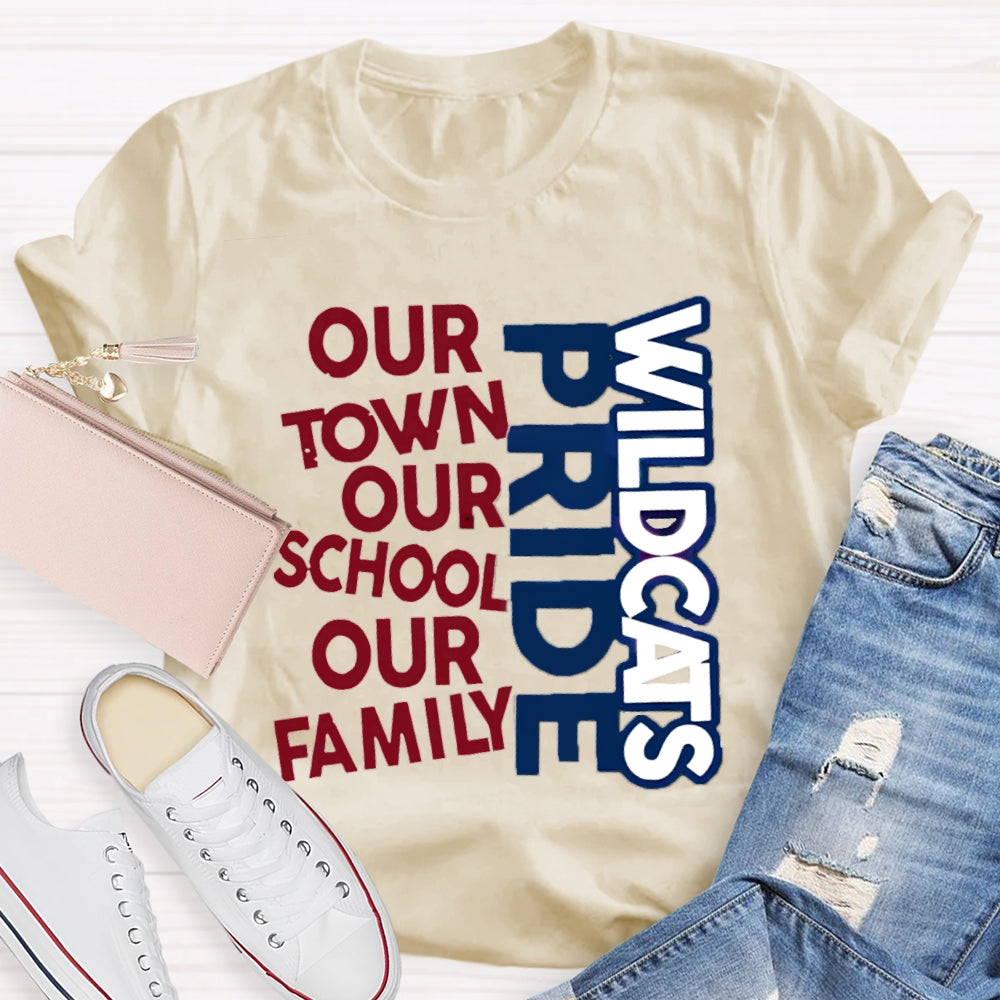 Personalized School Mascot Pride Our Town Our School Our Family Teacher T-Shirt