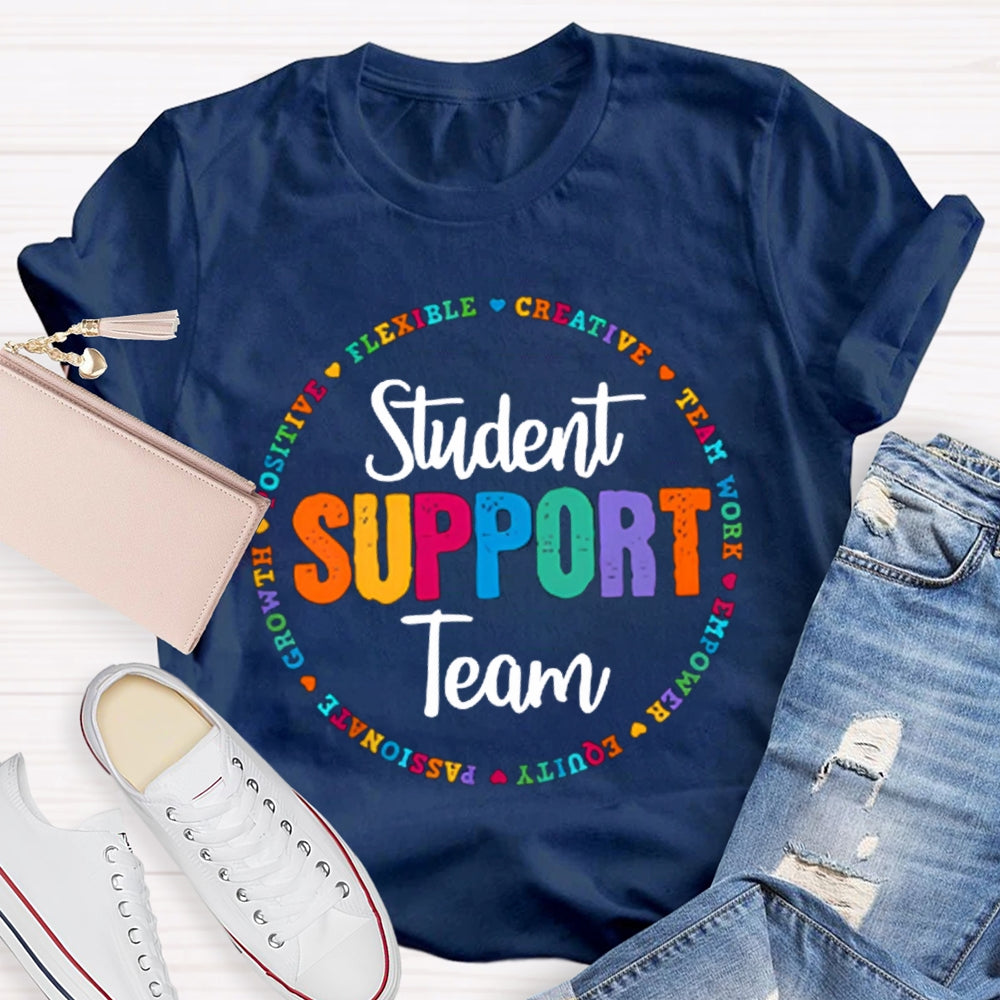 Student Support Team Flexible Creative Teamwork Empower T-shirt
