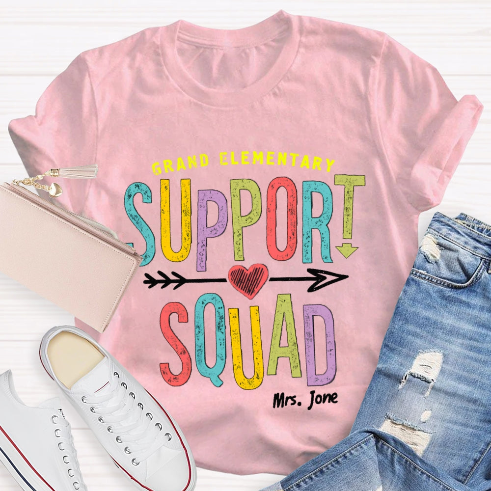 Personalized Name And Grade Elementary Support Squad T-shirt