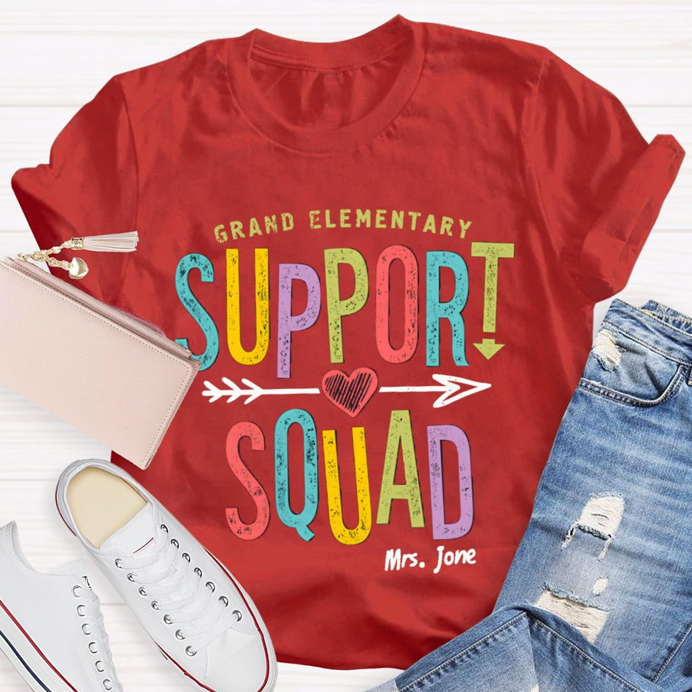 Personalized Name And Grade Elementary Support Squad T-shirt