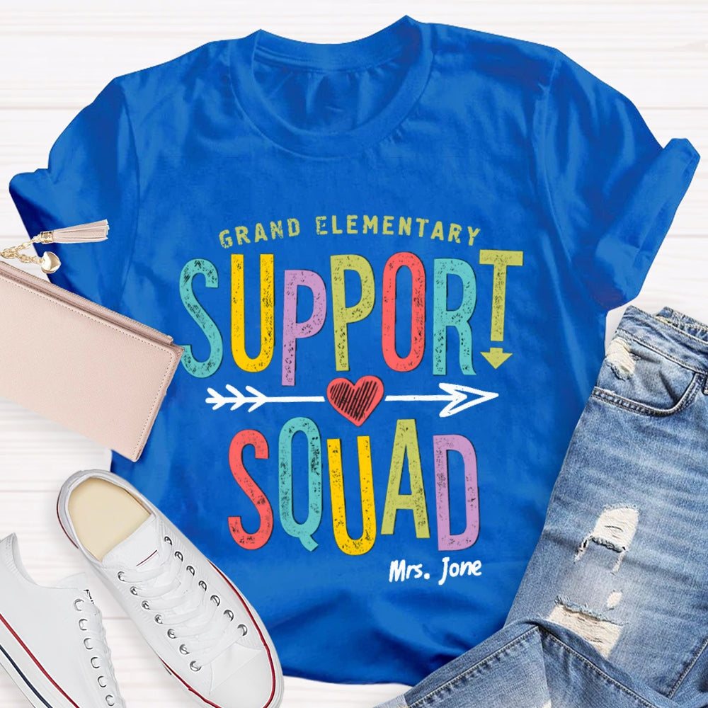 Personalized Name And Grade Elementary Support Squad T-shirt